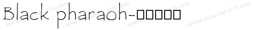 Black pharaoh字体转换